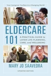 Eldercare 101: A Practical Guide