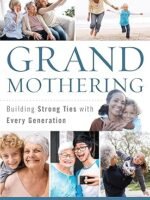 Grandmothering: Building Strong