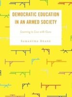 Democratic Education in an Armed