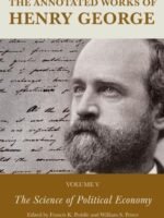 The Annotated Works of Henry George