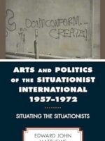Arts and Politics of the Situationist