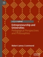 Entrepreneurship and Universities by Crammond