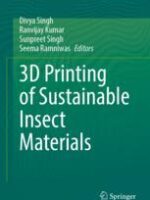 3D Printing of Sustainable Insect