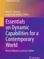 Essentials on Dynamic Capabilities for a Contemporary World by Abrantes