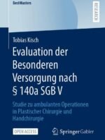 Evaluation der Besonderen Versorgung nach § 140a SGB V by Kisch