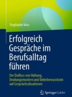 Erfolgreich Gespräche im Berufsalltag führen by Voss