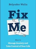 Fix Me: How to Manage Anxiety