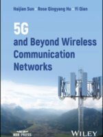 5G and Beyond Wireless Communication