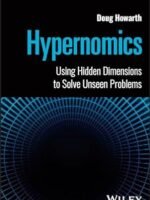 Hypernomics: Using Hidden Dimensions