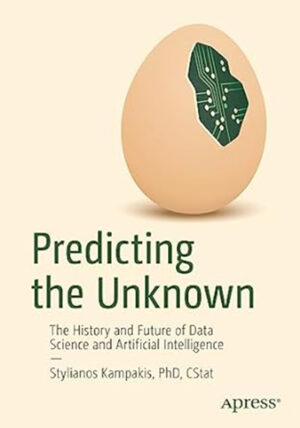 Predicting the Unknown: The History and Future of Data Science and Artificial Intelligence