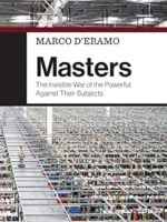 Masters: The Invisible War of the Powerful