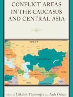 Conflict Areas in the Caucasus and Central Asia