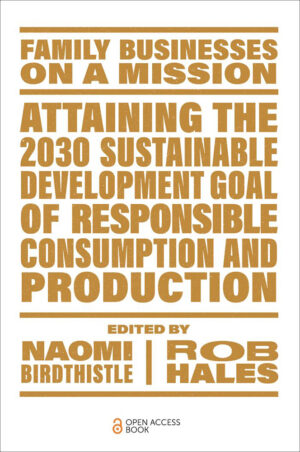 Attaining the 2030 Sustainable Development Goal of Responsible Consumption and Production (Print Book)