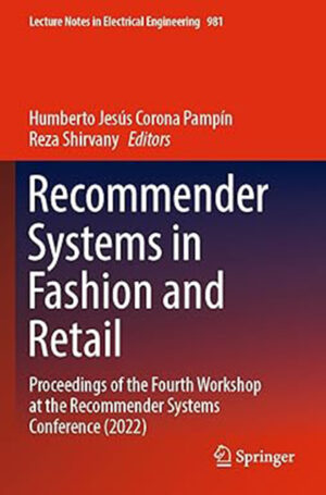 Recommender Systems in Fashion and Retail: Proceedings of the Fourth Workshop at the Recommender Systems Conference (2022)