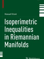 Isoperimetric Inequalities in Riemannian Manifolds by Manuel Ritoré