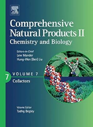 Comprehensive Natural Products Ii: Chemistry And Biology Volume - 7