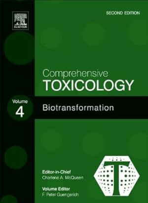 Comprehensive Toxicology Volume - 4  : Biotransformation, Second Edition