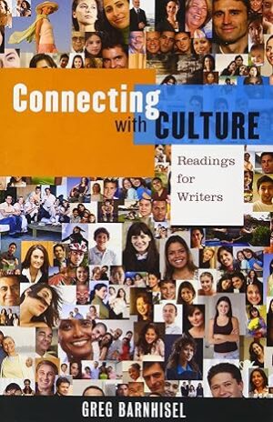 Connecting With Culture: Readings For Writers, 1/E