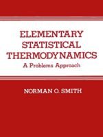 Elementary Statistical Thermodynamics by Norman O. Smith