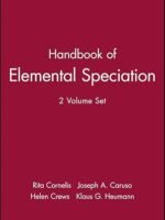 Handbook Of Elemental Speciation (2 Vol Set) by Rita Cornelis