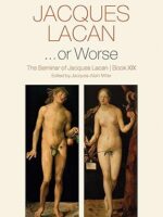 ...Or Worse - The Seminar Of Jacques Lacan Book Xix by Lacan