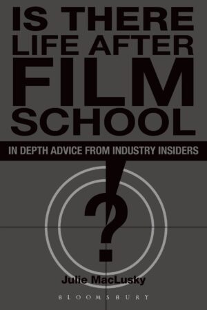 Is There Life After Film School?