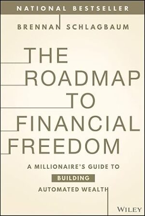 The Roadmap To Financial Freedom by Schlagbaum