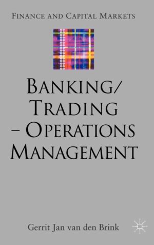 Banking/Trading - Operations Management by Kenneth