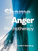 Shame And Anger In Psychotherapy by Leslie