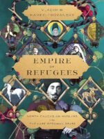 Empire of Refugees: North Caucasian Muslims and the Late Ottoman State by Vladimir Hamed-Troyansky