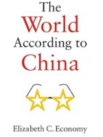 The World According to China by Elizabeth Economy,