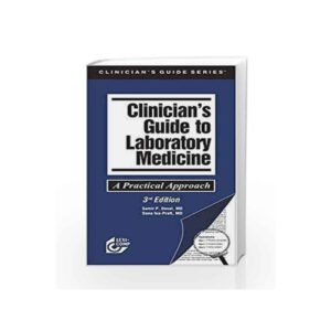 Clinician's Guide to Laboratory Medicine by Samir. P Desai