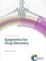 Epigenetics For Drug Discovery by Nessa Carey