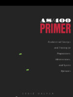 As/400 Primer: Fundamental Concepts and Training for Programmers, Administrators, and System Operators