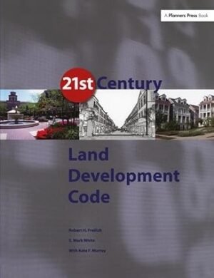 21St Century Land Development Code by Robert Freilich