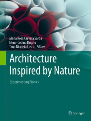 Architecture Inspired by Nature: Experimenting Bionics