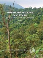 Timber Trafficking In Vietnam by Ngoc Anh Cao