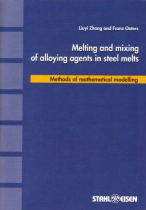 Melting and Mixing of Alloying Agents in Steel