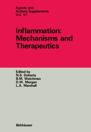 Inflammation: Mechanisms And Therapeutics: Agents And Action Supplements Volume - 47