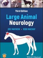 Large Animal Neurology by Joe Mayhew 3rd Edition