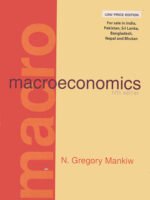 Macroeconomics 5e Indian Edition: N. Gregory Mankiw