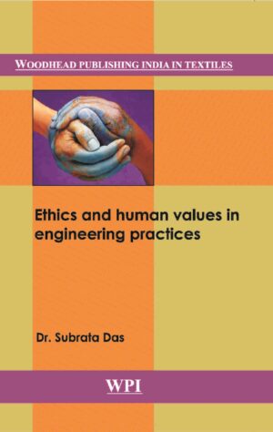 Ethics and Human Values in Engineering Practices