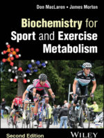 Biochemistry for Sport and Exercise Metabolism by Donald MacLaren