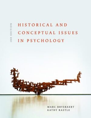 Historical And Conceptual Issues In Psychology, Global Edition