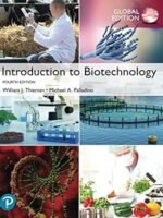 Introduction to Biotechnology by William Thieman Global Edition