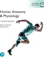 Human Anatomy & Physiology, Global Edition, 12th edition