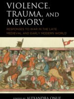 Violence, Trauma, and Memory