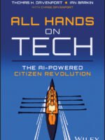 All Hands on Tech: The AI-Powered Citizen Revolution by Thomas H. Davenport