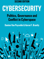 Cybersecurity: Politics, Governance and Conflict in Cyberspace by Damien Van Puyvelde