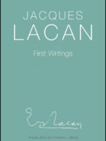 First Writings by Jacques Lacan